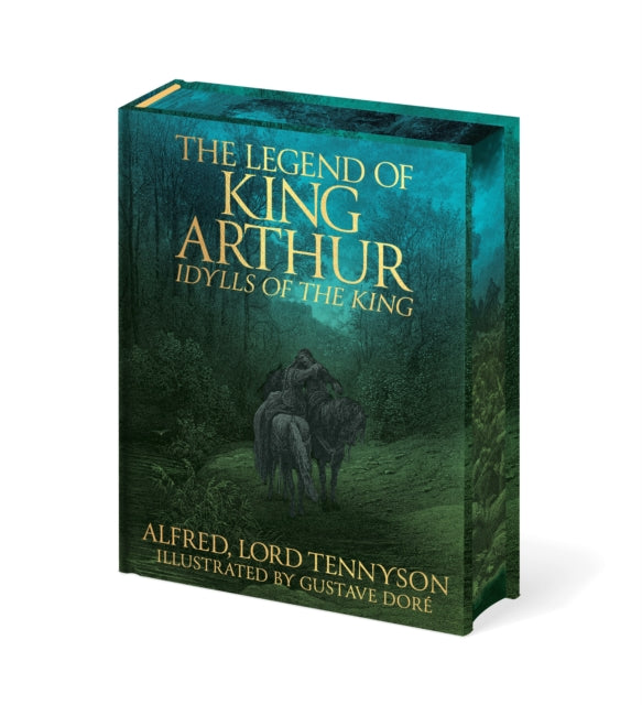 The Legend of King Arthur : Idylls of the King - Alfred Tennyson