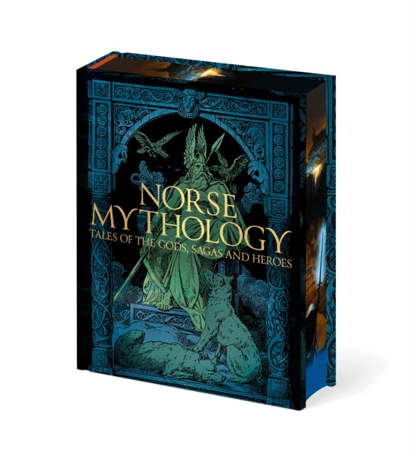 Norse Mythology : Tales of the Gods, Sagas and Heroes - Sarah Powers Bradish