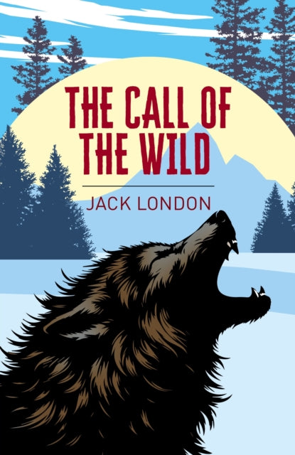 The Call of the Wild - Jack London