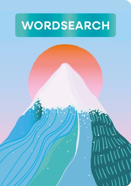 Wordsearch : Over 200 Puzzles - Eric Saunders