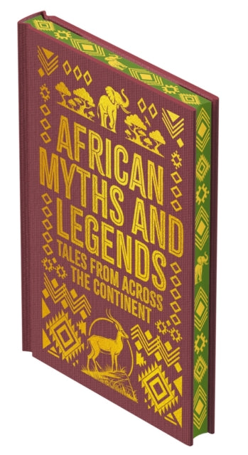 African Myths & Legends : Tales from Across the Continent - Arcturus Publishing Limited