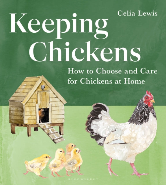 Front cover of Keeping Chickens by Celia Lewis, hardback