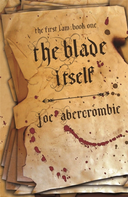The Blade Itself : Book One - Joe Abercrombie