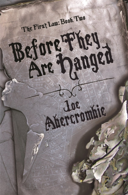 Before They Are Hanged : Book Two - Joe Abercrombie