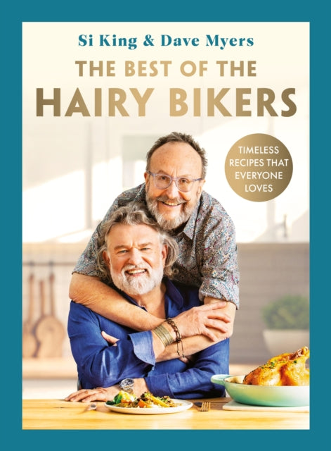 Front cover of The Best of the Hairy Bikers by Hairy Bikers, hardback