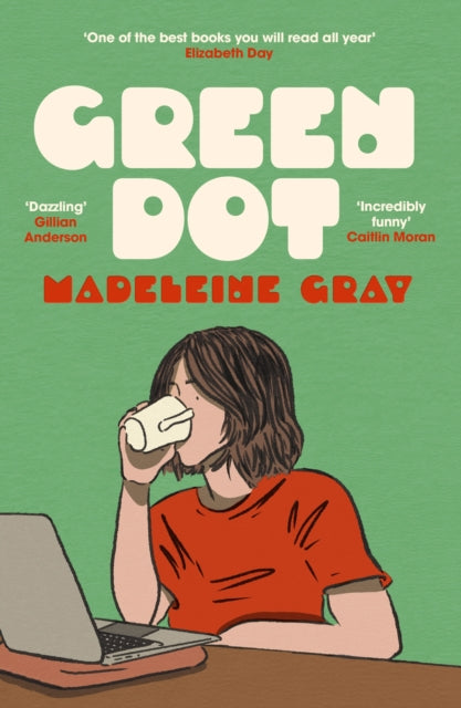 Front cover of Green Dot by Madeleine Gray, paperback