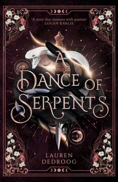 A Dance of Serpents : The unmissable sequel to fantasy romance sensation and beloved female villain origin story A Curse of Crows perfect for fans of ACOTAR - Lauren Dedroog