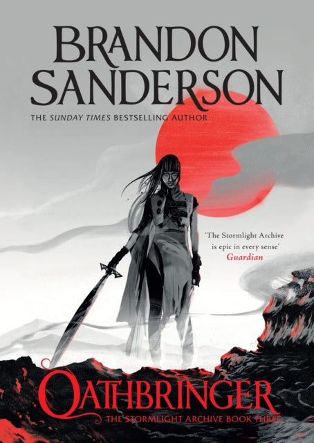 Oathbringer : The Stormlight Archive Book Three - Brandon Sanderson