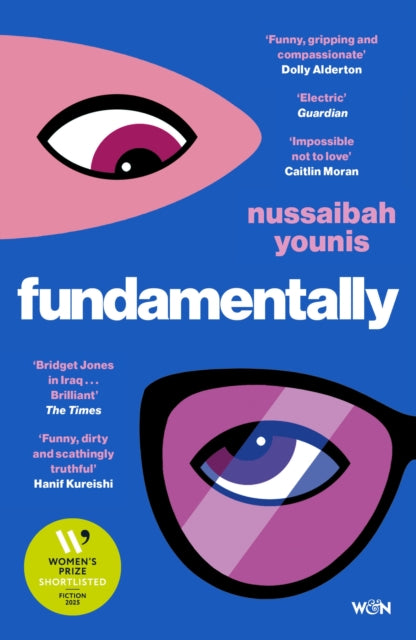 Fundamentally : Shortlisted for the 2025 Women's Prize for Fiction - Nussaibah Younis