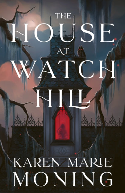 The House at Watch Hill : The explosive start to a seductive gothic paranormal romance trilogy, full of all the witchy vibes!