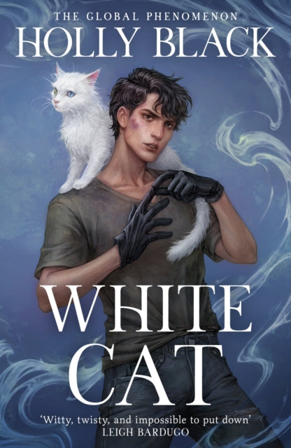 White Cat : The first book in the spellbinding Curse Workers series by the No. 1 Sunday Times bestselling author of The Cruel Prince - Holly Black