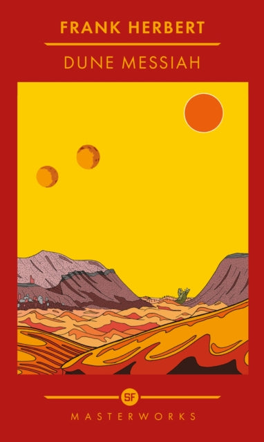 Dune Messiah : The inspiration for the new blockbuster film - Frank Herbert