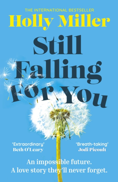 Front cover of Still Falling For You by Holly Miller, paperback