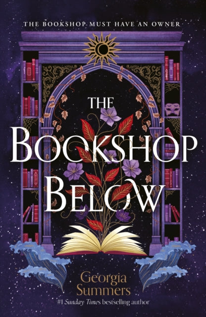 The Bookshop Below : the sweepingly romantic fantasy tale by #1 Sunday Times bestselling author - Georgia Summers