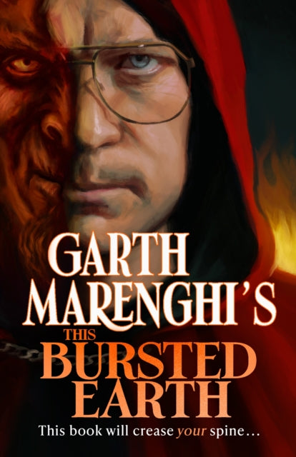Front cover of Garth Marenghi's This Bursted Earth by Garth Marenghi, hardback