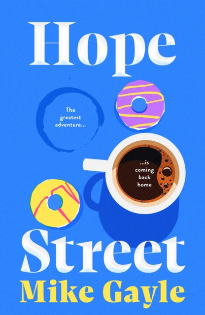 Front cover of Hope Street by Mike Gayle, paperback