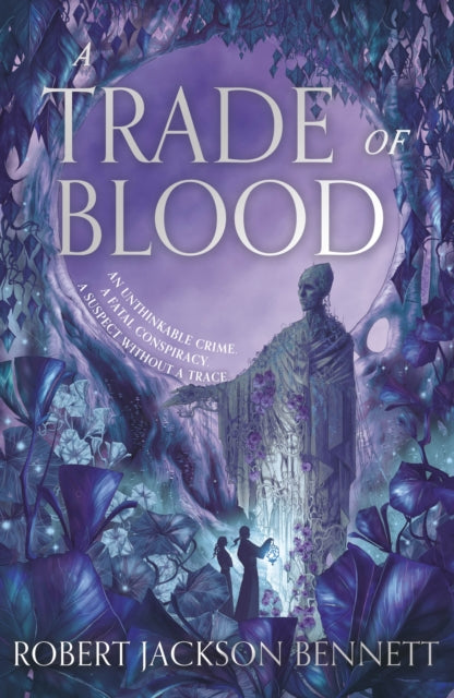 A Trade of Blood : an addictive, unputdownable fantasy mystery with an eccentric detective duo by the author of THE TAINTED CUP - Andrew Fallaize