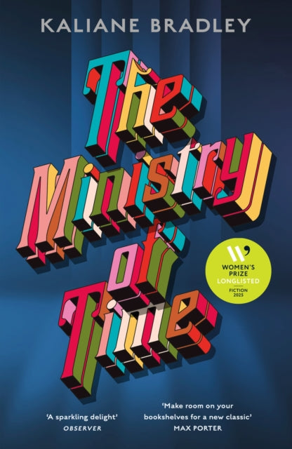 Front cover of The Ministry of Time by Kaliane Bradley, hardback