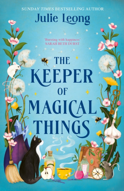 The Keeper of Magical Things : the cosy and uplifting fantasy romance, full of wholesome witchy vibes! - Julie Leong