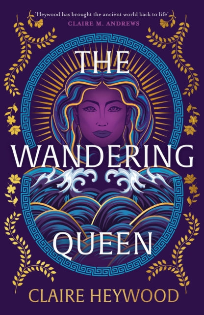 Front cover of The Wandering Queen by Claire Heywood, hardback