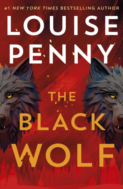 Front cover of The Black Wolf by Louise Penny, paperback