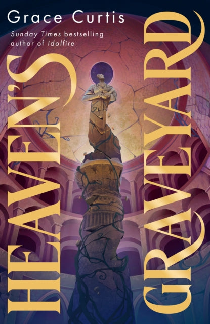 Heaven's Graveyard : uncover the past in the new fantasy romance from a Sunday Times bestselling author - Grace Curtis
