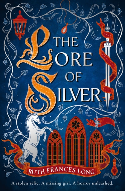 Front cover of The Lore of Silver by Ruth Frances Long, hardback