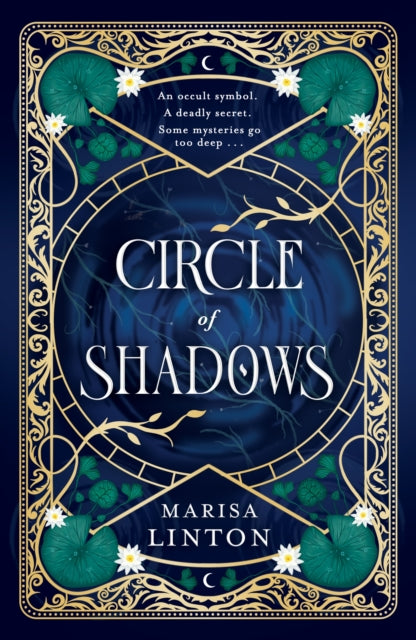 Circle of Shadows : A gripping historical fantasy steeped in mystery, menace, and the macabre