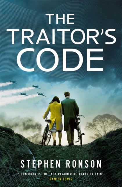The Traitor's Code : Absolutely page-turning WW2 historical fiction - Stephen Ronson