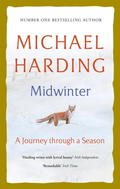 Midwinter : A Journey Through a Season - Michael Harding