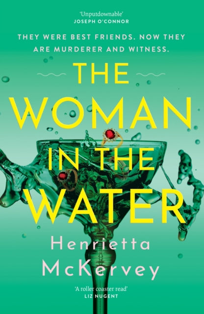The Woman in the Water : The twisty, atmospheric thriller that dares to answer one of literature's unsolved mysteries - Henrietta McKervey