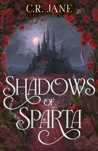 Shadows of Sparta : the hottest new dark romantasy of 2026 inspired by Greek mythology - C.R. Jane