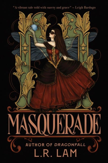 Masquerade : the Victorian-inspired, queer fantasy sensation set in a magical circus - L.R. Lam