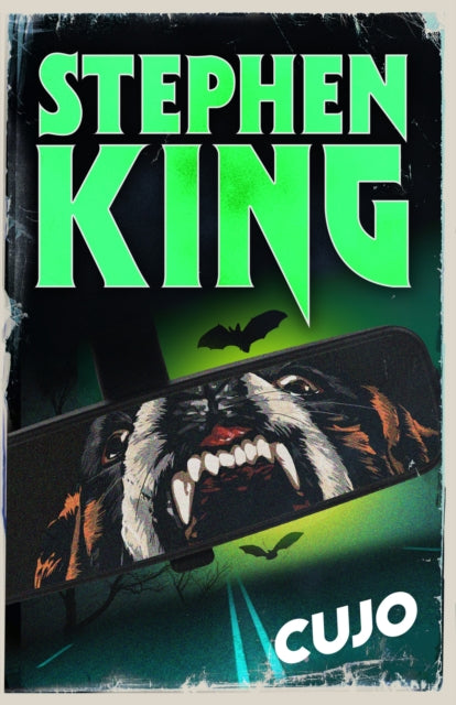 Cujo : a chilling classic from the No. 1 bestseller - Stephen King