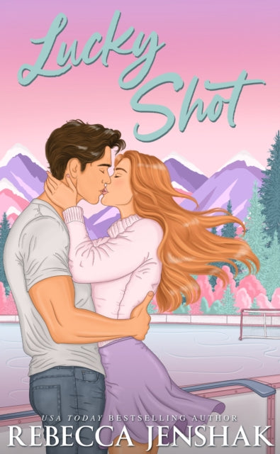 Lucky Shot : A totally unputdownable, forced-proximity ice hockey romance - Rebecca Jenshak