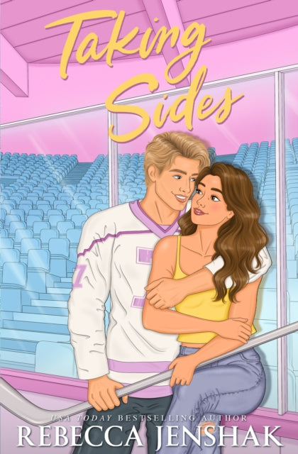 Taking Sides : A completely addictive and spicy brother's rival ice hockey romance - Rebecca Jenshak