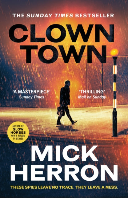 Clown Town : The Thriller for Our Chaotic Times (Slough House Thriller 9) - Mick Herron