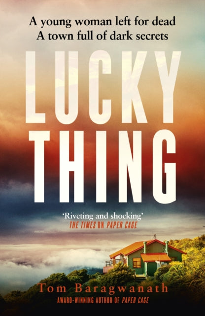 Front cover of Lucky Thing by Tom Baragwanath, paperback