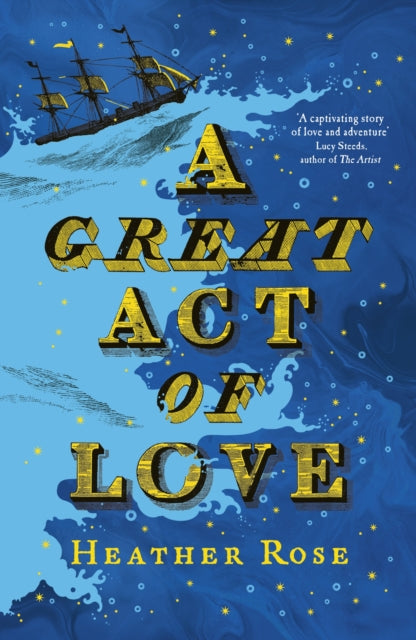 A Great Act of Love - Heather Rose