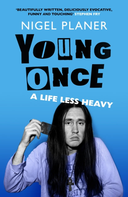 Young Once : A Life Less Heavy
