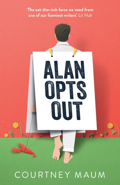 Alan Opts Out - Courtney Maum