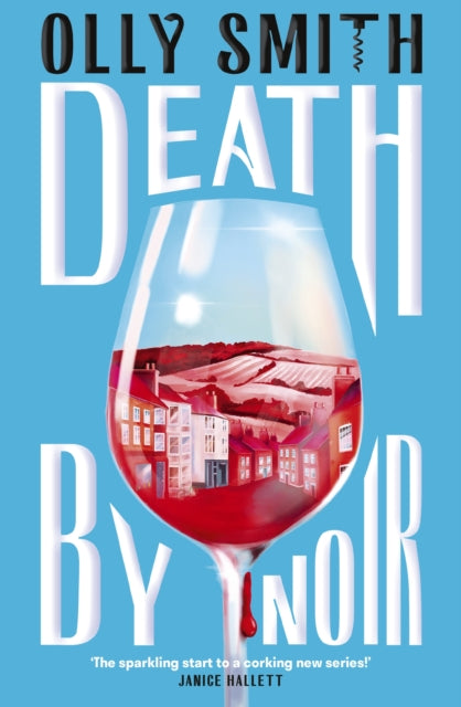 Death by Noir : Uncork the most irresistible crime novel of 2026 - Olly Smith