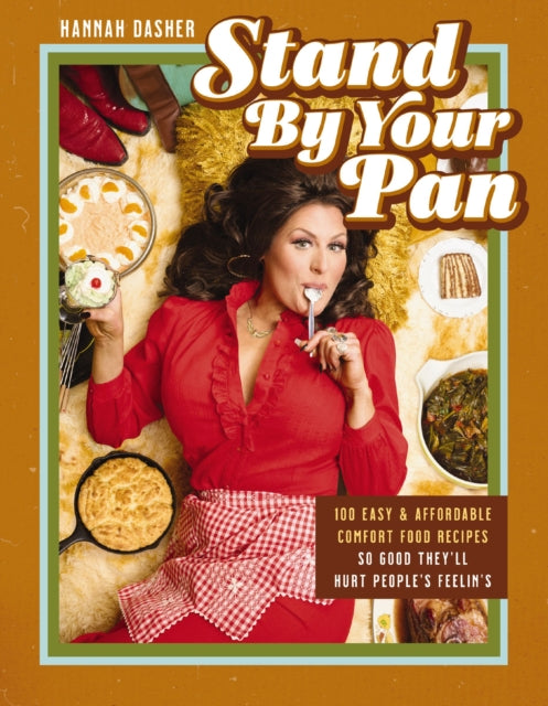 Front cover of Stand By Your Pan by Hannah Dasher, hardback