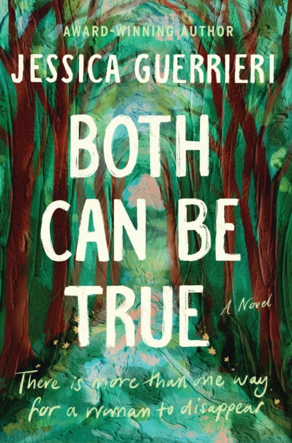 Both Can Be True : A Novel - Jessica Guerrieri