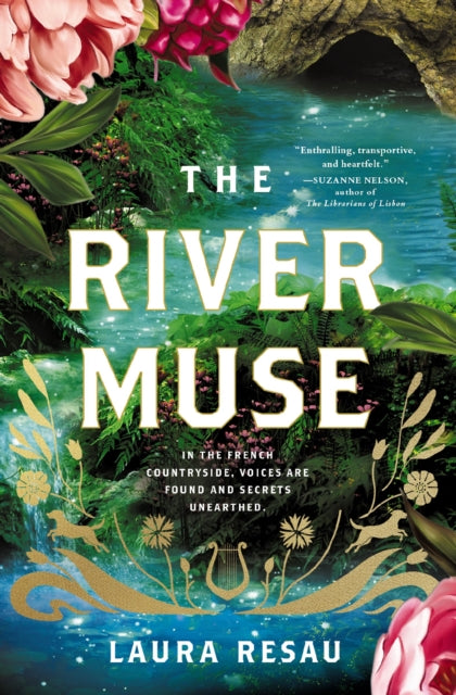 The River Muse : A Novel - Laura Resau