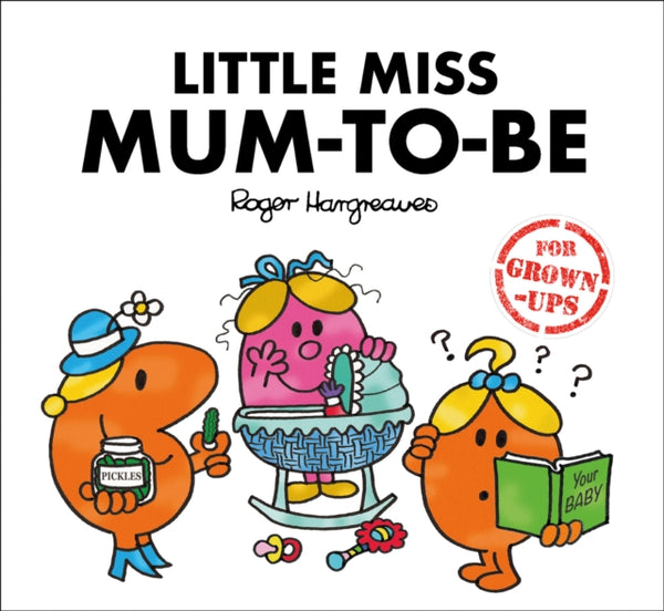 Little Miss Mum-to-Be - Roger Hargreaves