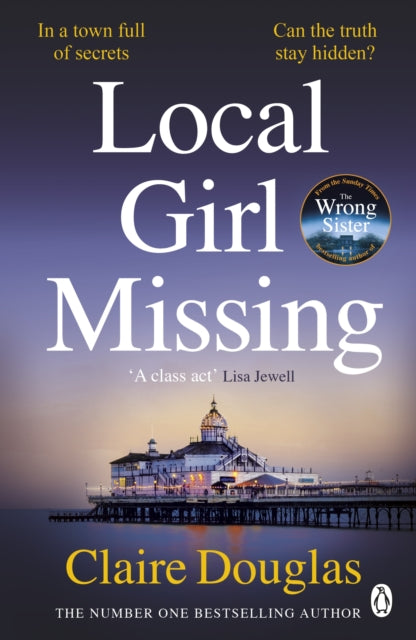 Front cover of Local Girl Missing by Claire Douglas, paperback