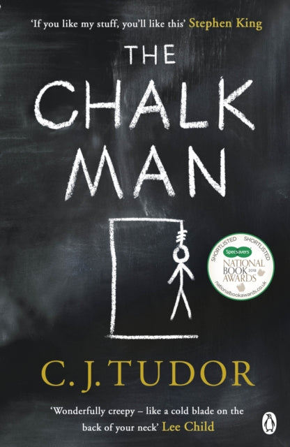 The Chalk Man : The chilling and spine-tingling Sunday Times bestseller - C.J. Tudor