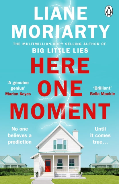 Front cover of Here One Moment by Liane Moriarty, paperback
