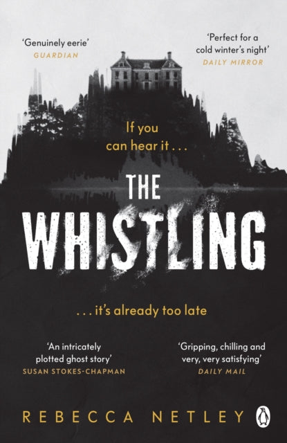 Front cover of The Whistling by Rebecca Netley, paperback